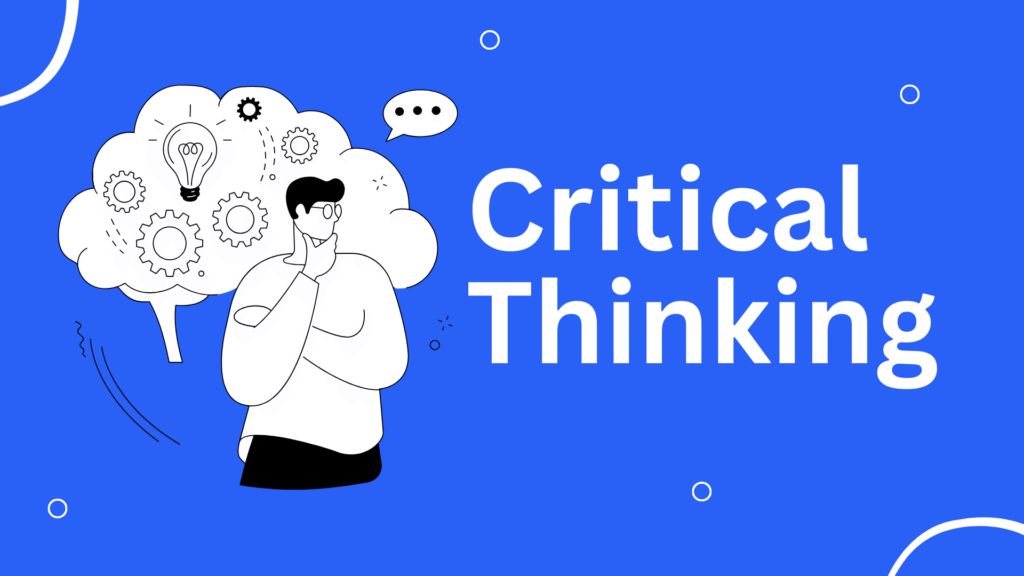 Critical Thinking