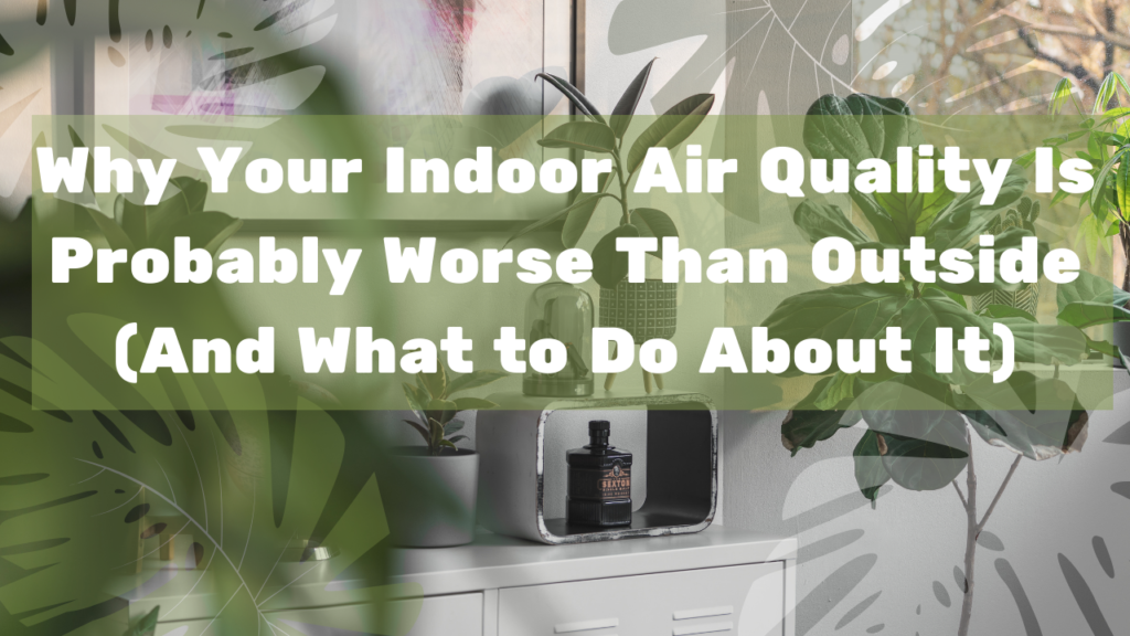 Indoor Air Quality