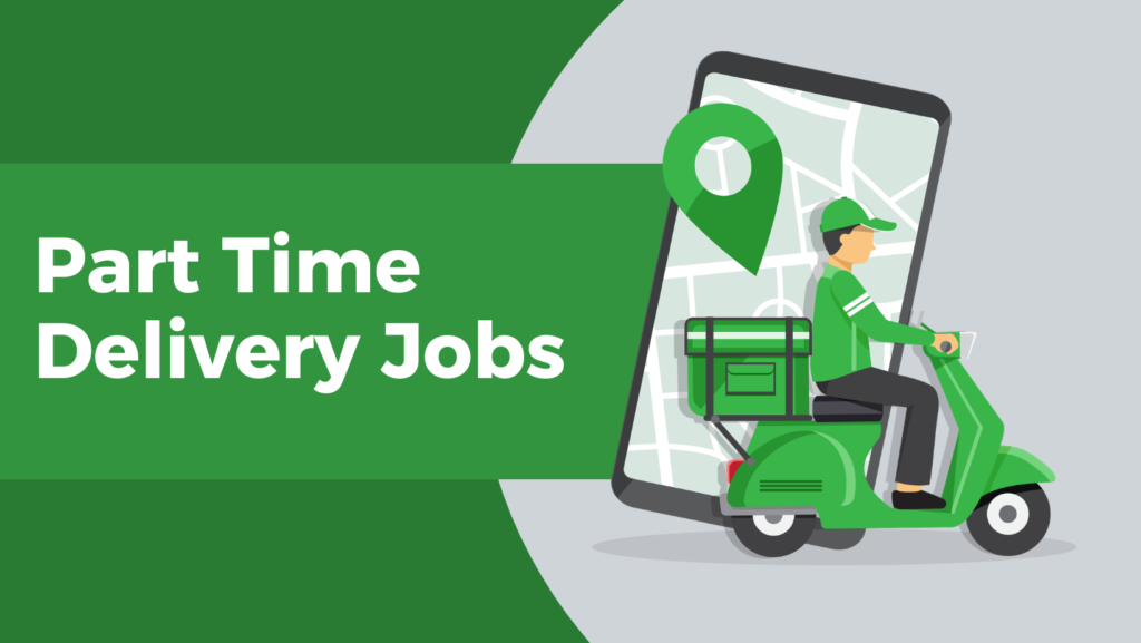 Part Time Delivery Jobs1