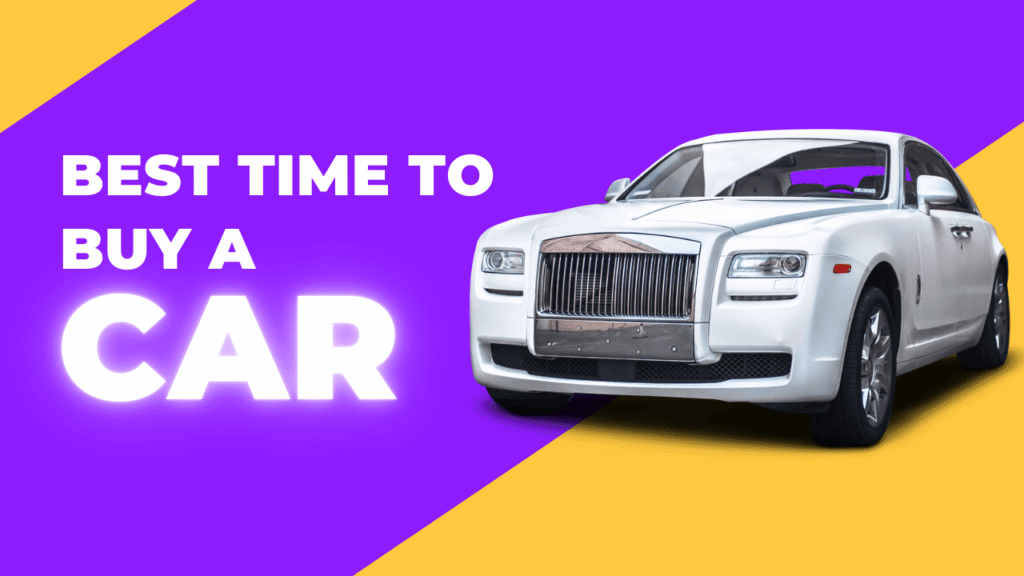 Best Time to Buy a Car