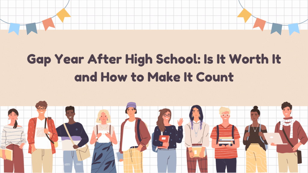 Gap Year After High School