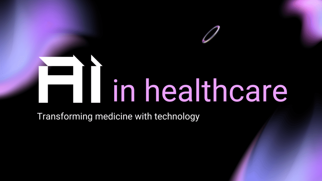 How AI Is Being Used in Healthcare