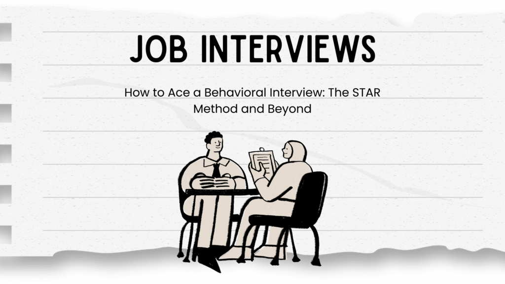 How to Ace a Behavioral Interview