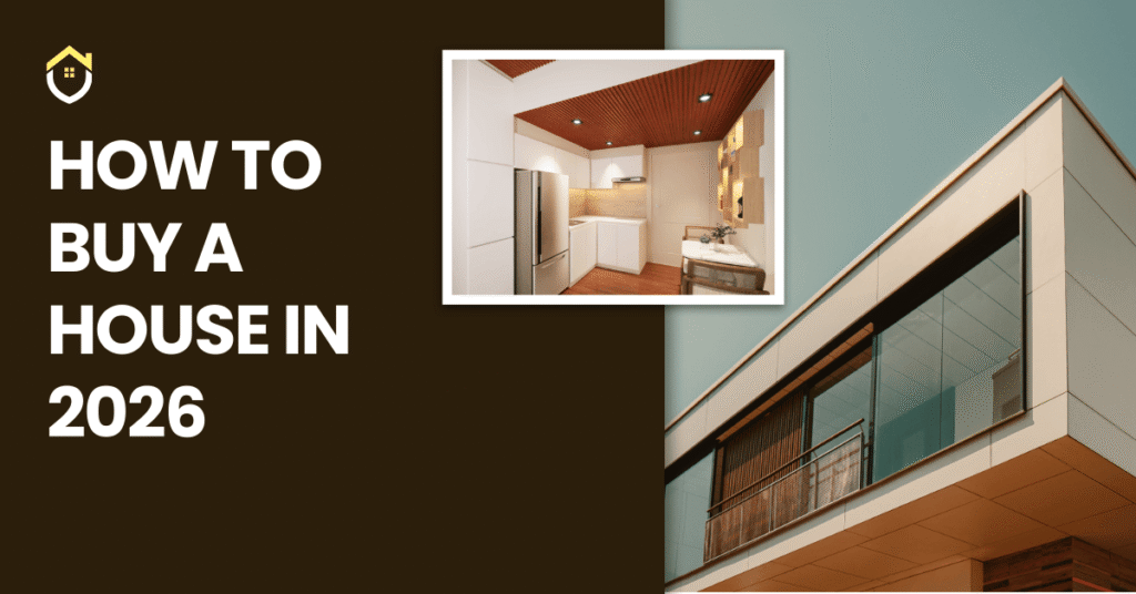 How to Buy a House in 2026