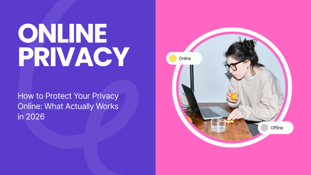 How to Protect Your Privacy Online