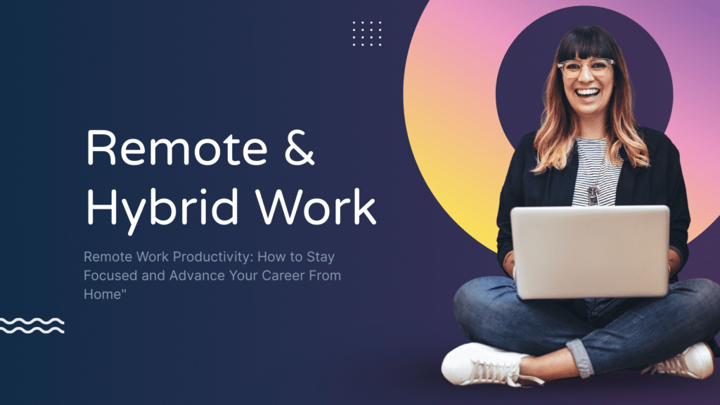 Remote Work Productivity