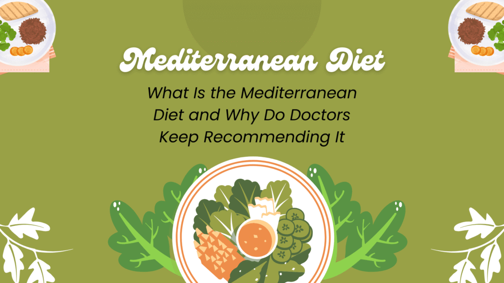 What Is the Mediterranean Diet