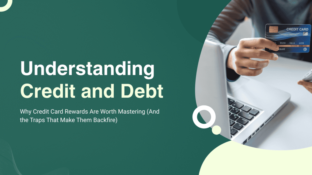 Why Credit Card Rewards Are Worth Mastering